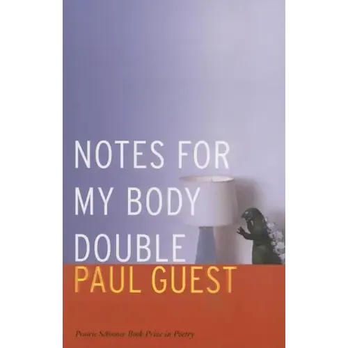 Notes for My Body Double