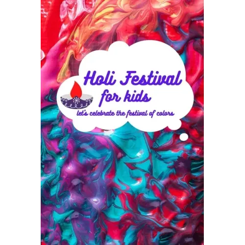 Holi festival for kids: let's celebrate the festival of colors