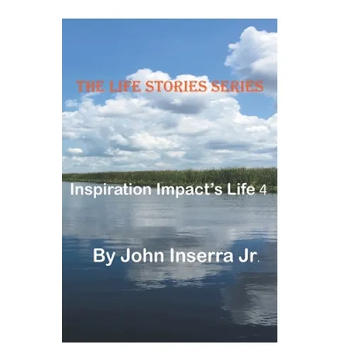Inspiration Impacts Life 4