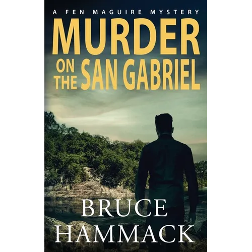 Murder On The San Gabriel - Paperback
