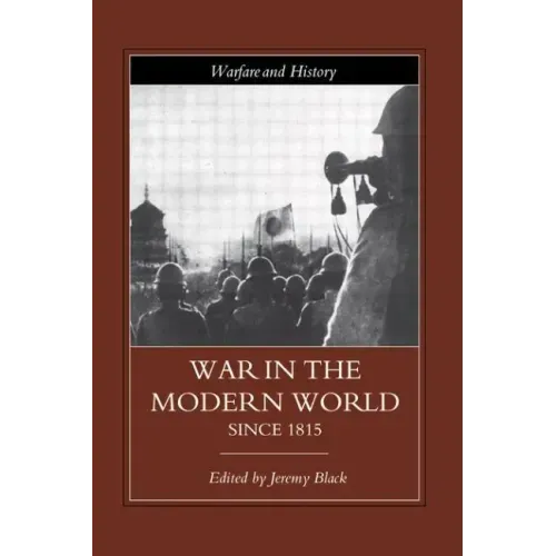 War in the Modern World Since 1815
