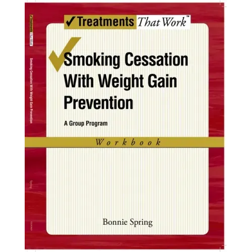 Smoking Cessation with Weight Gain Prevention: A Group Program