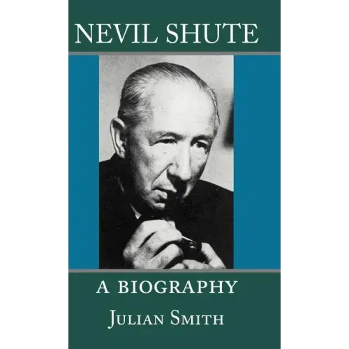 Nevil Shute: A Biography