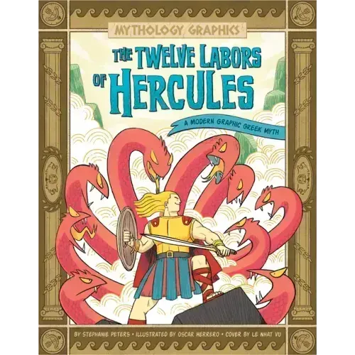 The Twelve Labors of Hercules: A Modern Graphic Greek Myth