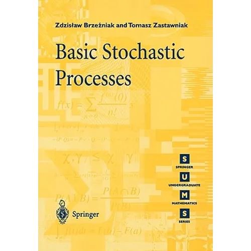 Basic Stochastic Processes: A Course Through Exercises