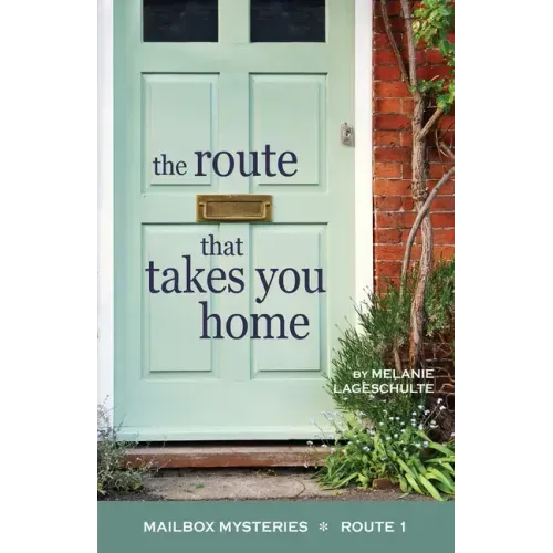 The Route That Takes You Home