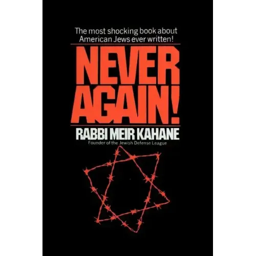 Never Again !: A Program for Survival