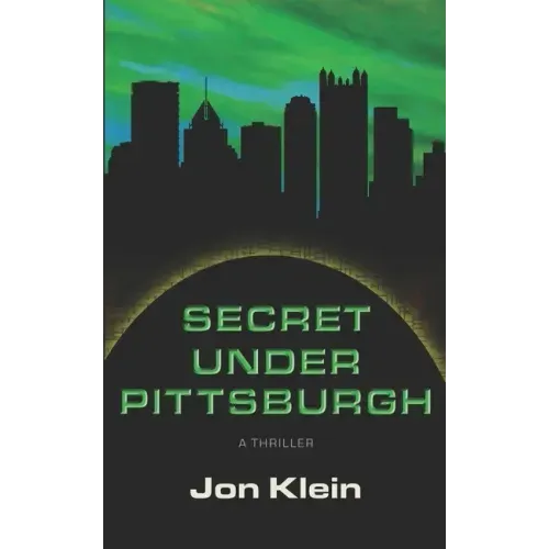 Secret Under Pittsburgh