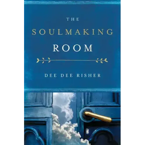 The Soulmaking Room