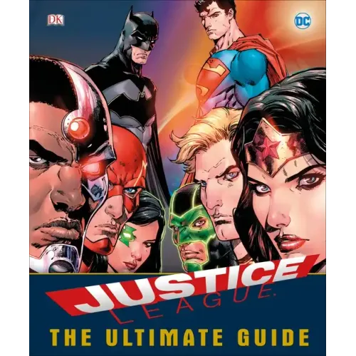 DC Comics Justice League the Ultimate Guide