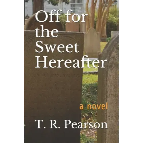 Off For The Sweet Hereafter