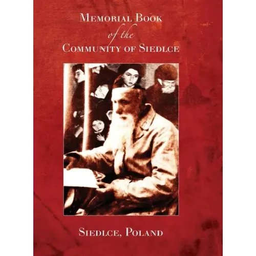 Memorial Book of the Community of Siedlce((Siedlce, Poland)