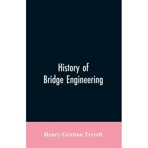 History of Bridge Engineering