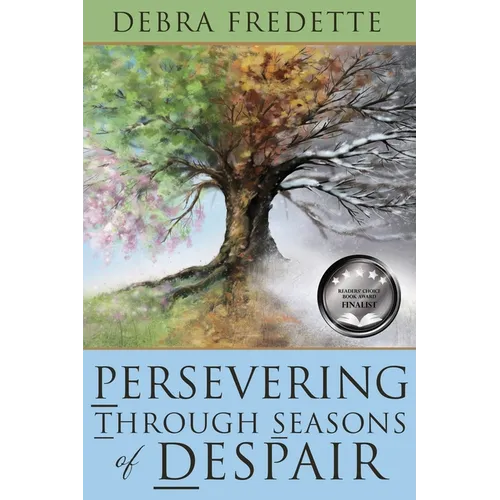 Persevering Through Seasons of Despair