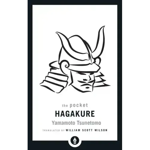 The Pocket Hagakure: The Book of the Samurai