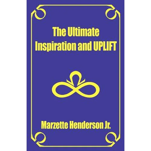 The Ultimate Inspiration and UPLIFT