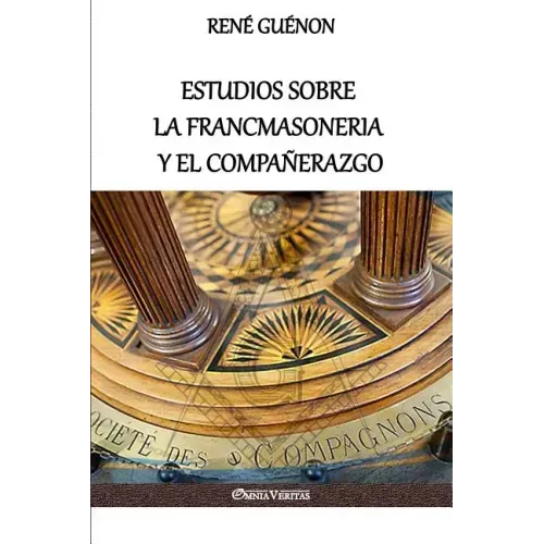 Estudios sobre la Francmasoneria y el Compañerazgo