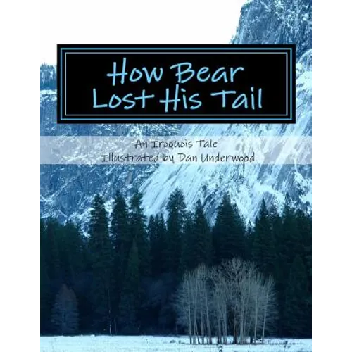 How Bear Lost His Tail