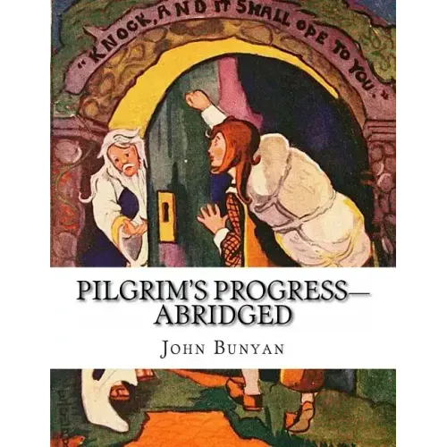 Pilgrim's Progress-Abridged