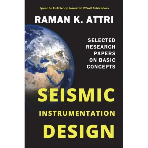 Seismic Instrumentation Design: Selected Research Papers on Basic Concepts