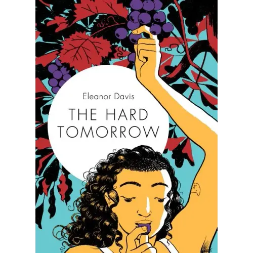 The Hard Tomorrow
