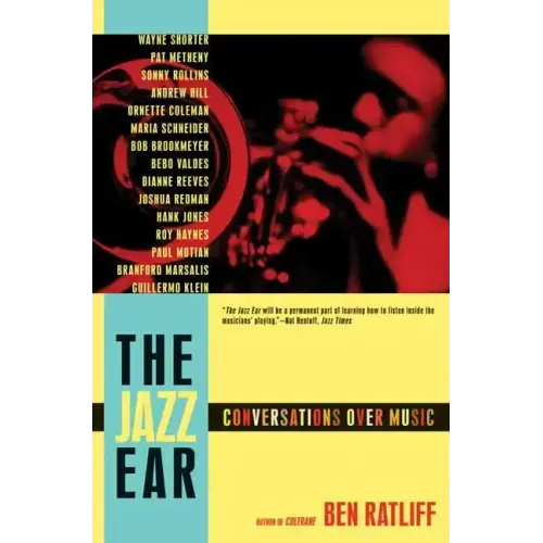 The Jazz Ear: Conversations Over Music