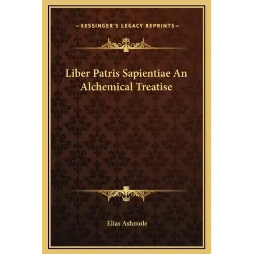 Liber Patris Sapientiae an Alchemical Treatise