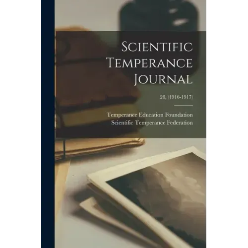 Scientific Temperance Journal; 26, (1916-1917)