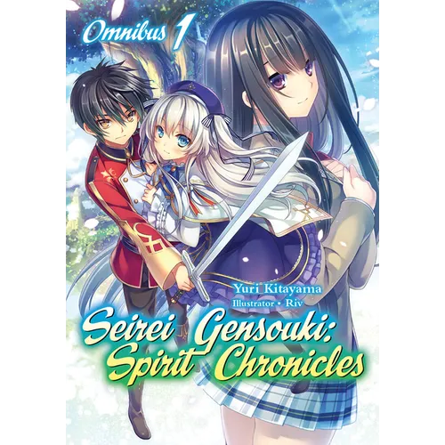 Seirei Gensouki: Spirit Chronicles: Omnibus 1 (Light Novel): Volume 1