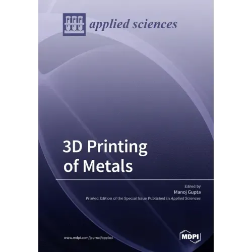 3D Printing of Metals