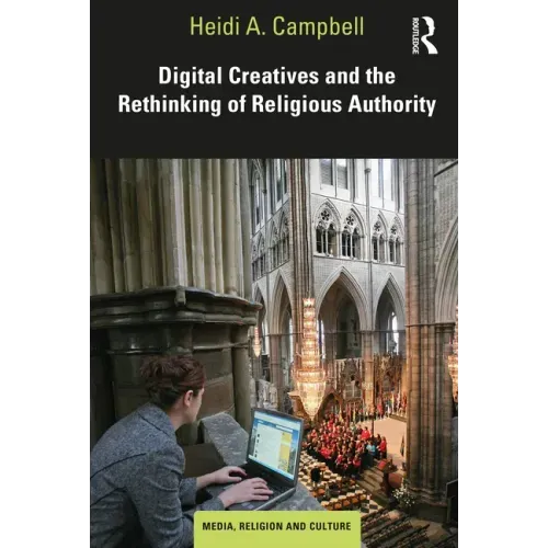 Digital Creatives and the Rethinking of Religious Authority