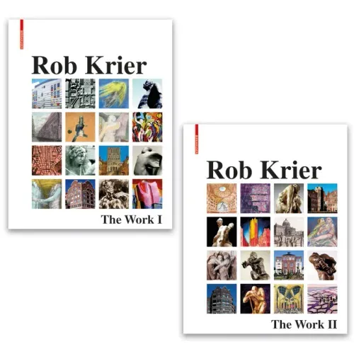 The Work: Architecture, Urban Design, Drawings and Sculptures