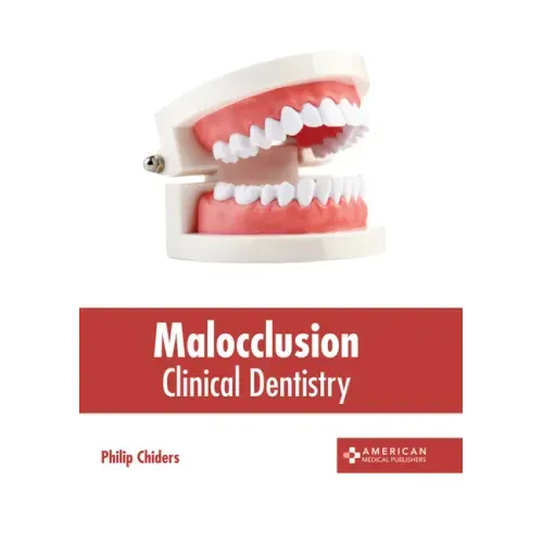 Malocclusion: Clinical Dentistry