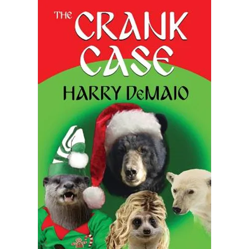 The Crank Case (Octavius Bear Book 8)