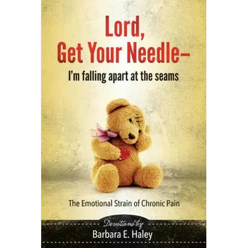 Lord, Get Your Needle-I'm Falling Apart at the Seams: The Emotional Strain of Chronic Pain