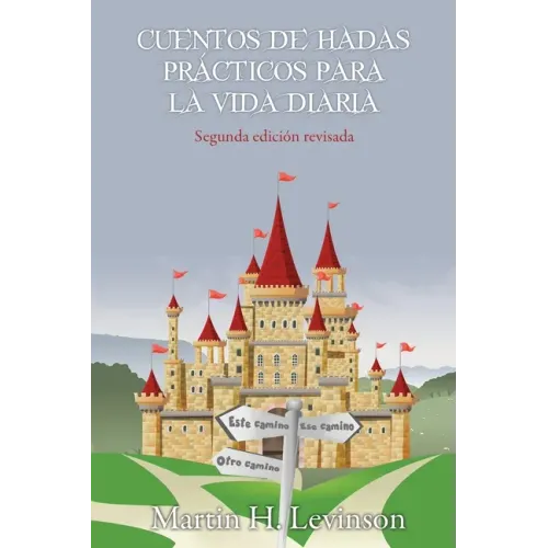 Cuentos de hadas prácticos para la vida diaria