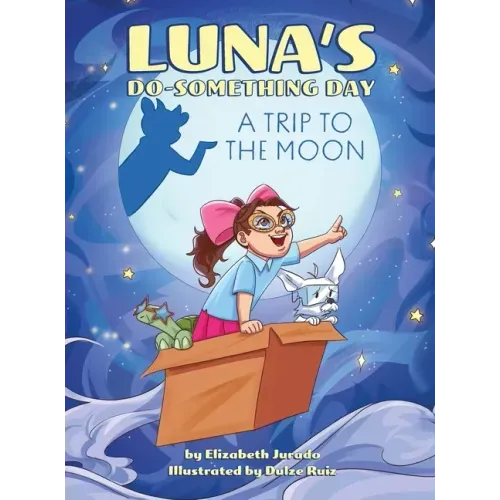 Luna's Do-Something Day: A Trip to the Moon