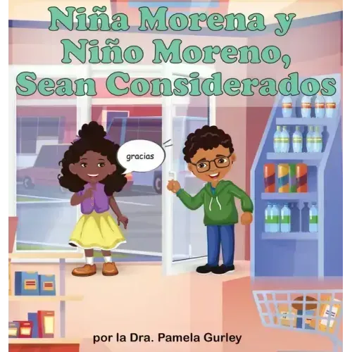 Niña Morena y Niño Moreno, Sean Considerados