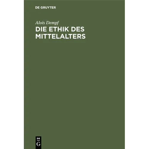 Die Ethik Des Mittelalters