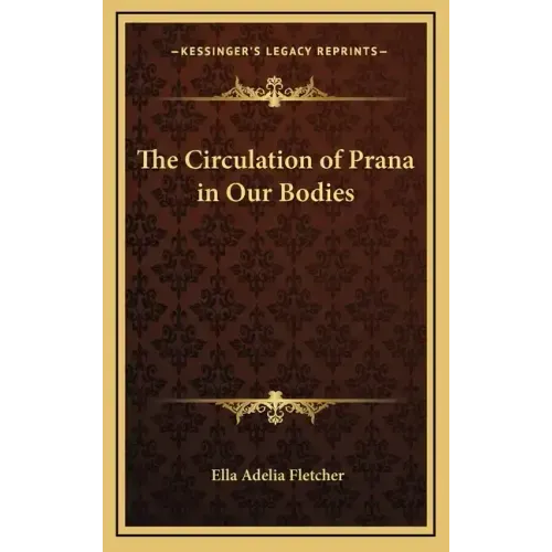 The Circulation of Prana in Our Bodies
