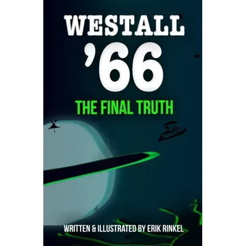 Westall '66: The Final Truth
