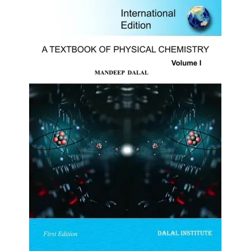 A Textbook of Physical Chemistry - Volume 1