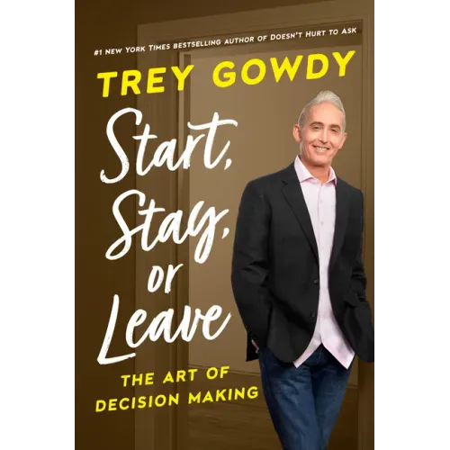Start, Stay, or Leave: The Art of Decision Making