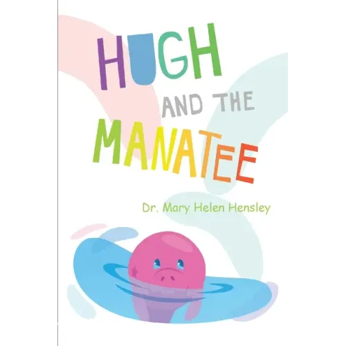 Hugh And The Manatee