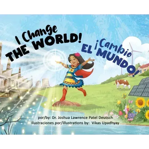 ¡Cambio el mundo! I Change the World!