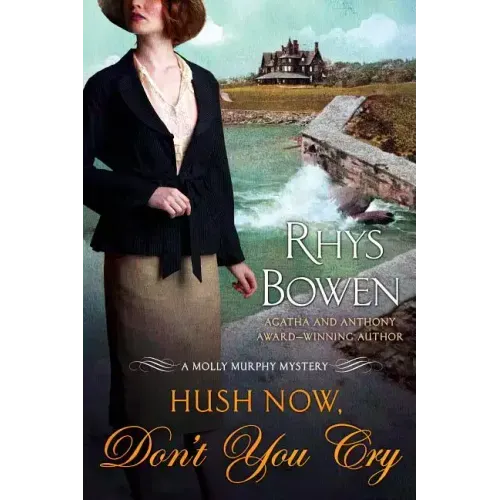 Hush Now, Don't You Cry