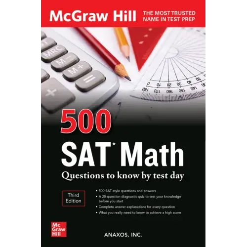 500 SAT Math Questions to Know by Test Day, Third Edition