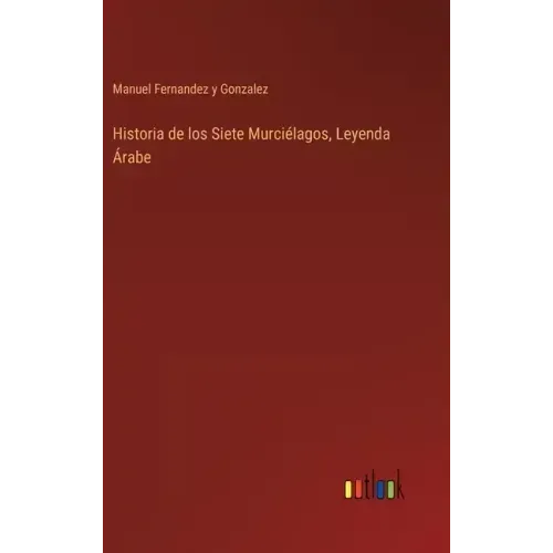 Historia de los Siete Murciélagos, Leyenda Árabe