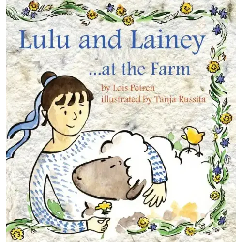 Lulu and Lainey ... at the Farm