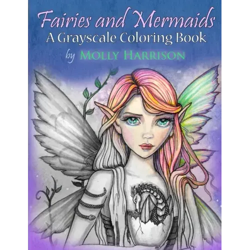 Fairies and Mermaids: A Grayscale Coloring Book